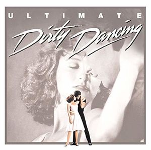 Dirty Dancing: Ultimate /  O.S.T. [Import]