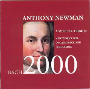 Bach 2000 a Musical Tribute