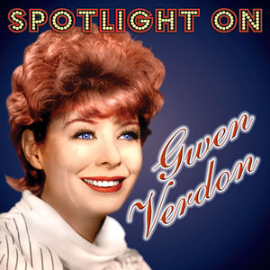 Spotlight On Gwen Verdon [Import]