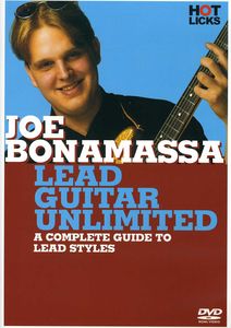 Joe Bonamassa: Lead Guitar Unlimited