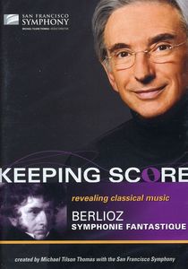 Keeping Score: Symphonie Fantastique