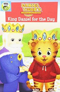 Daniel Tiger's Neighborhood: King Daniel For The Day