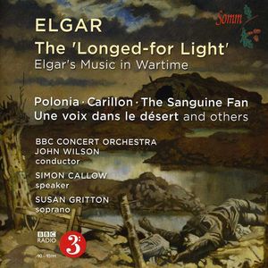 Longed-For Light: Elgars Music in Wartime