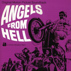 Angels From Hell (Original Motion Picture Soundtrack)