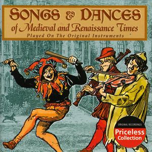 Songs & Dances of Medieval & Renaissance /  Various