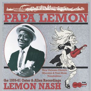 Papa Lemon: New Orleans Ukulele Maestro & Tent
