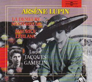 Maurice Leblanc:Arsene Lupin La Demure Mysterieuse