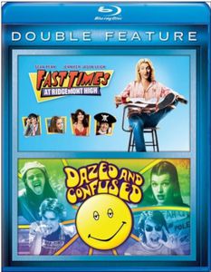 Fast Times at Ridgemont High /  Dazed and Confused
