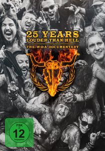 25 Years Louder Than Hell: The W:O:A Documentary [Import]