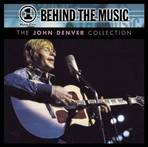 VH1 Behind the Music: The John Denver Collection