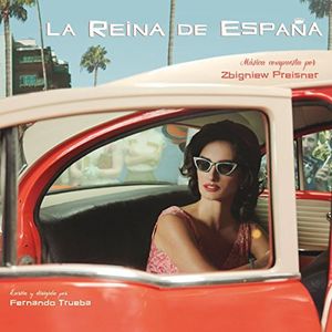 La Reina de España (The Queen of Spain) (Original Soundtrack) [Import]
