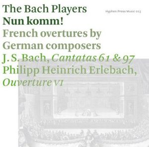 Nun Komm! French Overtures By German Composers