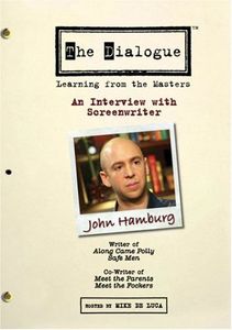 The Dialogue: Learning From the Masters: An Interview With Screenwriter John Hamburg