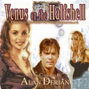 Venus on the Halfshell (Original Soundtrack)