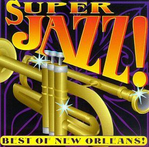 Super New Orleans Jazz /  Various