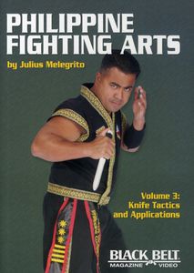 Philippine Fighting Arts 3: Knife Tactics