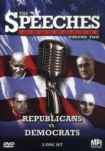 The Speeches Collection: Volume 2: Republicans vs. Democrats