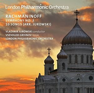 Rachmaninoff: Symphony No. 3 - 10 Songs