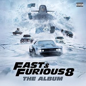Fast & Furious 8 (The Fate of the Furious) (Original Soundtrack) [Import]