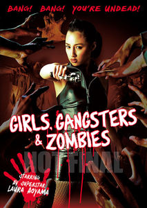 Girls, Gangsters and Zombies