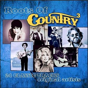 Roots Of Country, Vol. 3