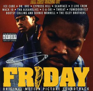 Friday (Original Motion Picture Soundtrack) [Explicit Content]