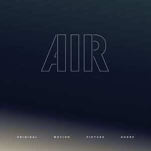 Air (Original Motion Picture Score)