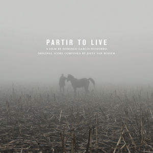 Partir to Live (Original Score)