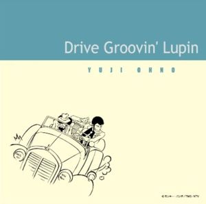 Drive Groovin' Lupin [Import]