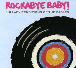 Lullaby Renditions Of The Eagles