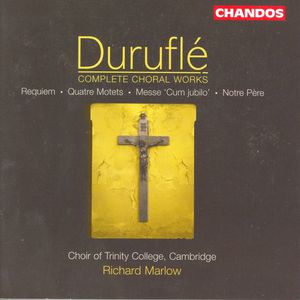 Requiem /  Mass /  Motets /  Notre Pere