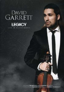 David Garrett: Legacy: Live in Baden-Baden