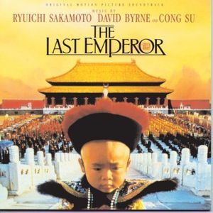 The Last Emperor (Original Motion Picture Soundtrack) [Import]