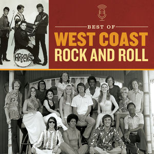 The Best Of West Coast Rock & Roll
