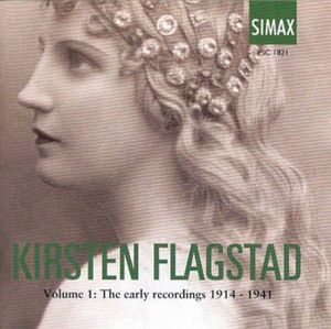 Flagstad Coll 1: Early Recordings 1914-1941