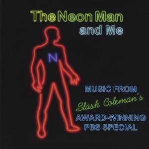 The Neon Man and Me (Original Soundtrack)