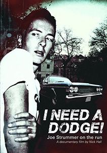 I Need a Dodge: Joe Strummer on the Run