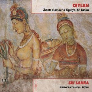 Sri Lanka: Sigiriya'S Love Songs Ceylon