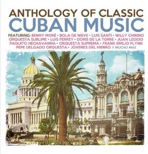 Anthology of Classic Cuban Music