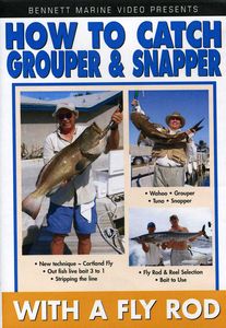 Captain Frank: How to Grouper and Snapper on a Fly Rod