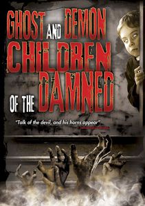 Ghost & Demon Children Ofdamned