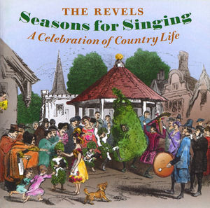 Seasons for Singing: Celebration of Country Life