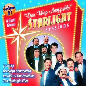 Doo Wop Acappella Starlight Sessions, Vol. 10