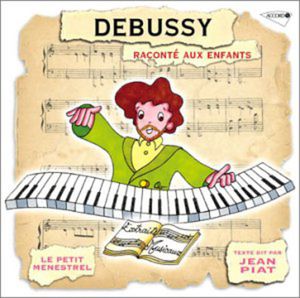 Debussy: Raconte Aux Enfants