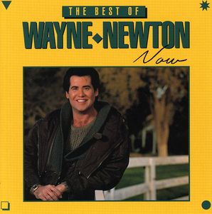 Best of Wayne Newton Now