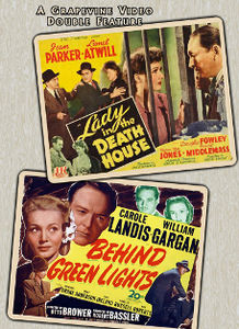 Lady in the Death House (1944) /  Behind Green Lights (1946)