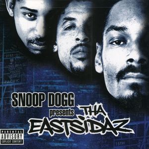 Snoop Dogg Presents Tha Eastsidaz [Explicit Content]