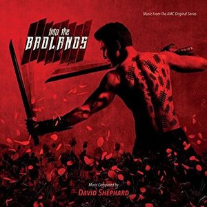 Into The Badlands: Music From The Original AMC Series