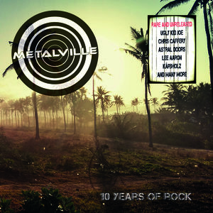 Metalville - 10 Years Of Rock (Various Artists)