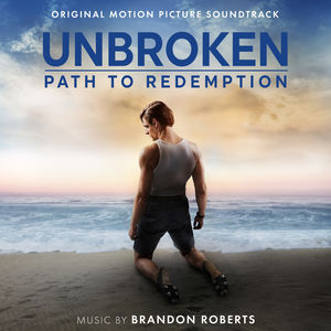 Unbroken: Path to Redemption (Original Motion Picture Soundtrack)